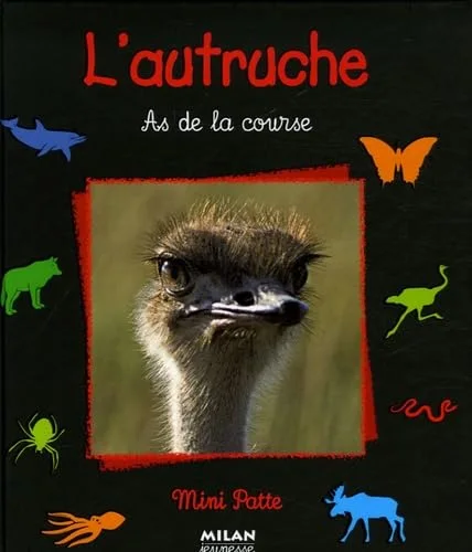 L'autruche : As de la course