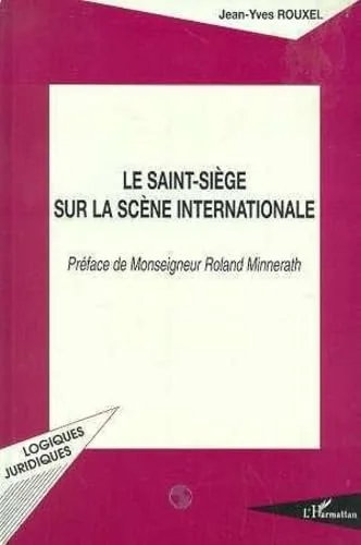 Le Saint-Si�ge sur la sc�ne internationale