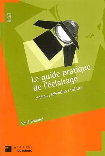 Le guide pratique de l'�clairage