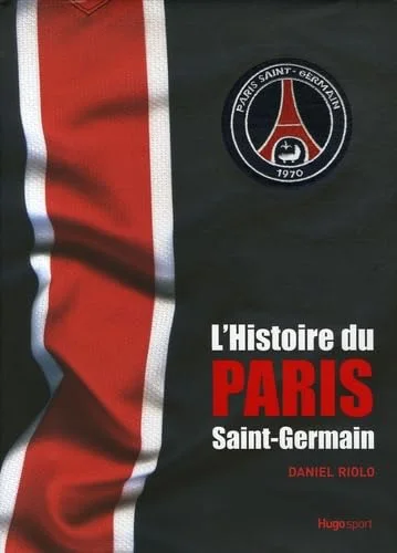 L'Histoire du Paris Saint-Germain