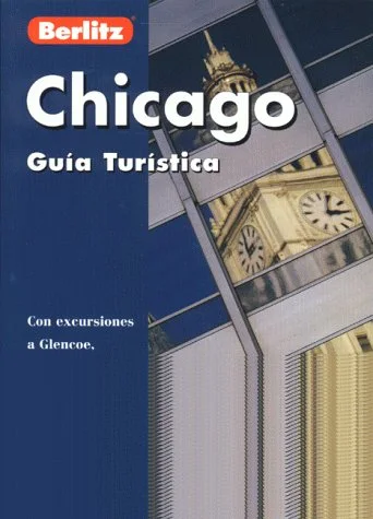 Berlitz Chicago: Guia Turistica