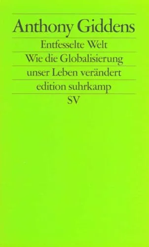 Entfesselte Welt.