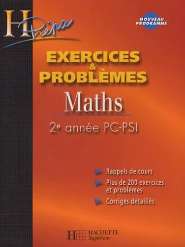 Mathématiques PC-PSI 2e année : Exercices et problèmes