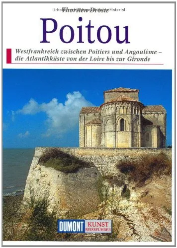 Poitou. Kunst - Reisef�hrer.
