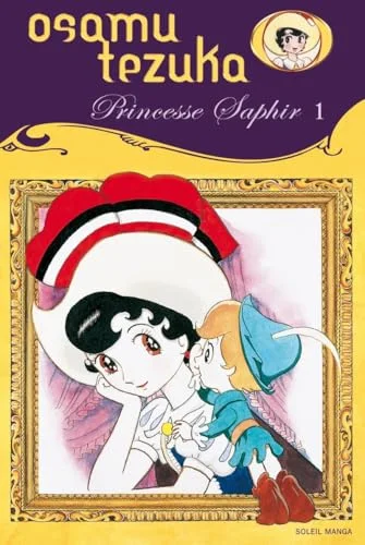 Princesse Saphire, Tome 1 :