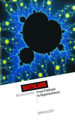 Mathland: From Flatland to Hypersurfaces