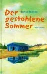 Der gestohlene Sommer.