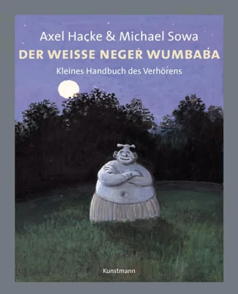 Der weisse Neger Wumbaba.