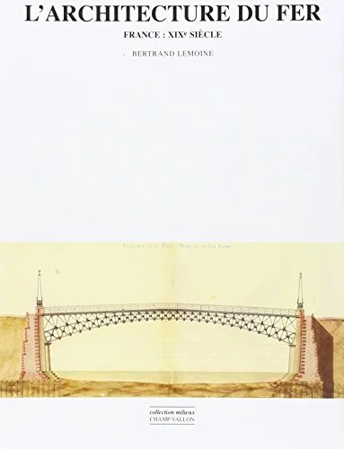 L'architecture du fer