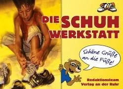 Die Schuh-Werkstatt.