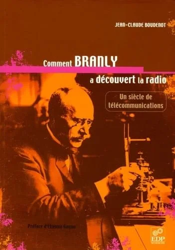 Comment Branly a d�couvert la radio