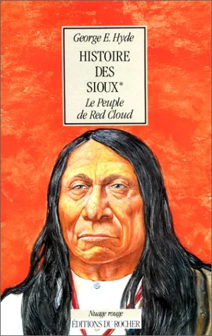 Histoire des Sioux: Le peuple de Red Cloud
