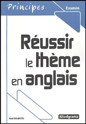 R�ussir le th�me en anglais