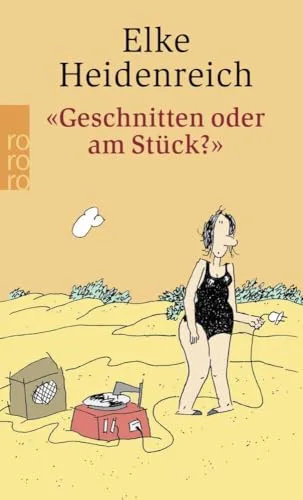 Geschnitten oder am Stück?
