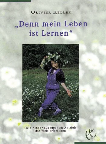 Denn mein Leben ist lernen.