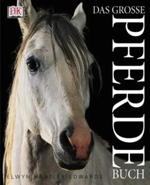 Das gro�e Pferdebuch.