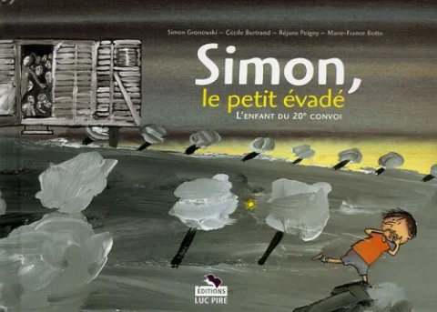 Simon, le petit �vad� : L'enfant du 20e convoi