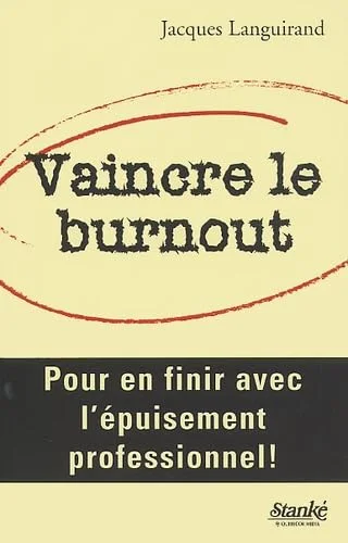 Vaincre le Burnout