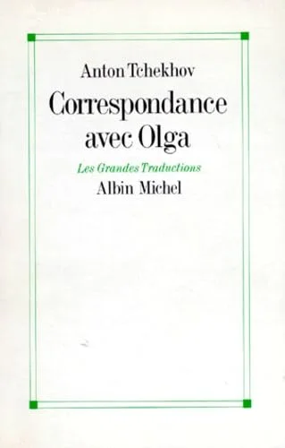 Correspondance avec Olga: 1899-1904