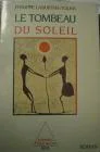 Le tombeau du soleil