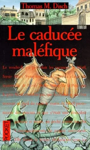 Le caducée maléfique