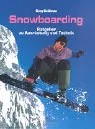 Snowboarding.