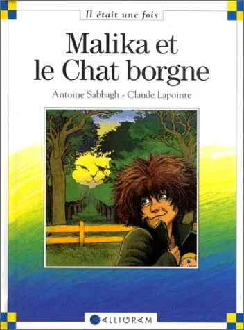 Malika et le Chat Borgne