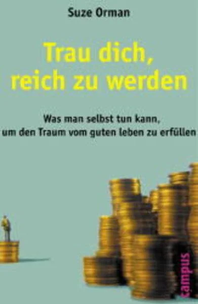 Trau dich, reich zu werden