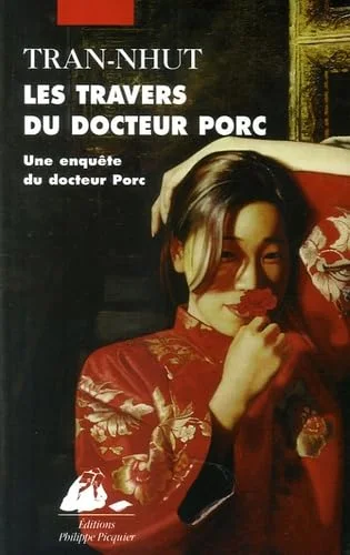 Les travers du docteur Porc : Une enquête du docteur Porc