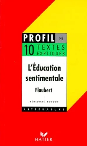 L'éducation sentimentale, 1869, Flaubert