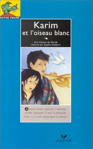 Karim et l'oiseau blanc