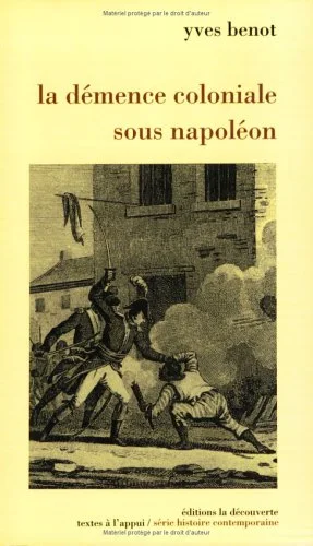 La D�mence coloniale sous Napol�on