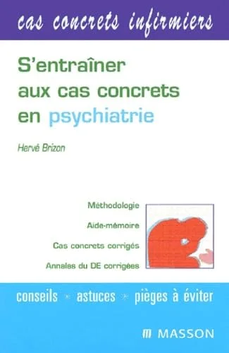 S'entraîner aux cas concrets en psychiatrie