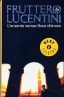 Fruttero lucentini l'amante
