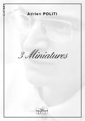 Partition : 3 miniatures - Guitare - Partition