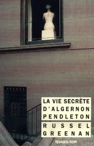 La vie secr�te d'Algernon Pendleton