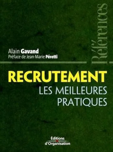 Recrutement : Les meilleures pratiques