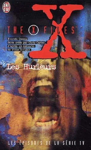 The X-files : Les Hurleurs