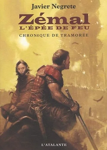 Z�mal, l'�p�e de feu : Chronique de Tramor�e