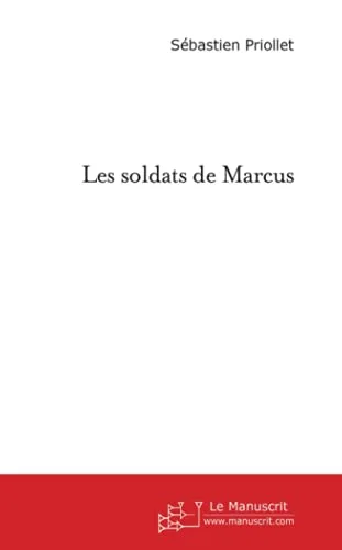 Les Soldats de Marcus