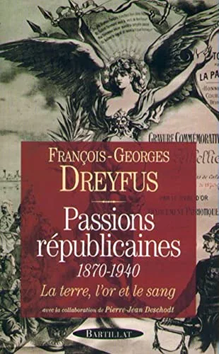 Passions r�publicaines 1870-1940