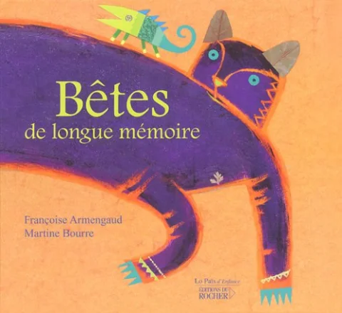 B�tes : De longue m�moire