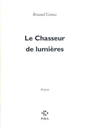 Le Chasseur de lumières