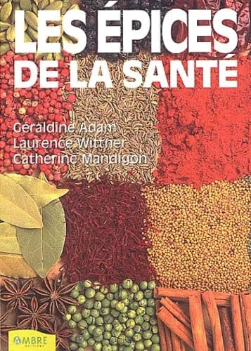Les �pices de la sant�