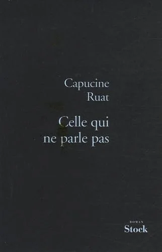 Celle qui ne parle pas