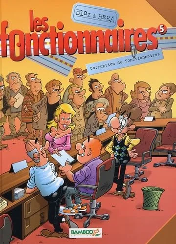 Les fonctionnaires, Tome 5 : Corruption de fonctionnaires : Avec le livret Drôles de sport