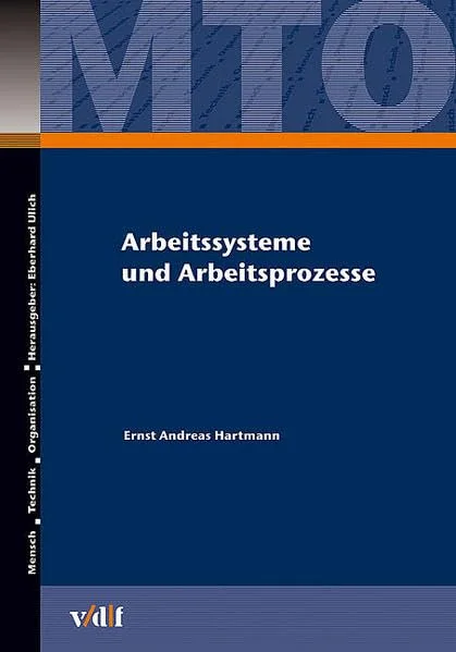 Arbeitssysteme und Arbeitsprozesse