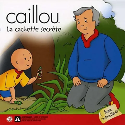 Caillou : La Cachette secrète