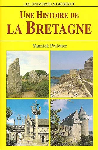Une histoire de la Bretagne