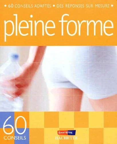 Pleine forme